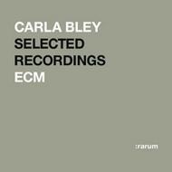 Carla Bley - Selected Recordings