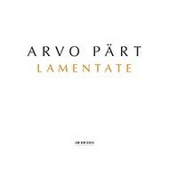 Arvo Part - Lamentate
