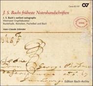 J S Bach�s Earliest Autographs - Works for Organ