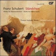 Schubert - Standchen: Works for Mens Choir