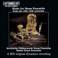 Music for Brass Ensemble from the 16th - 18th Centuries