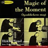 Magic of the Moment  Improvisations on jazz, folk-songs and spirituals