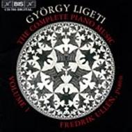 Ligeti  The Complete Piano Music  Volume 1