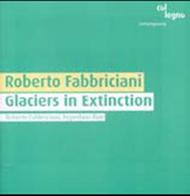 Roberto Fabbriciani - Glaciers in Extinction