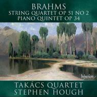 Brahms - String Quartet Op 51 No 2 / Piano Quintet Op 34