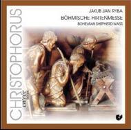 Jakub Jan Ryba - Bohemian Shepherd Mass