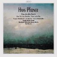 Pfitzner - Das dunkle Reich: Chorfantasie Op.38, etc