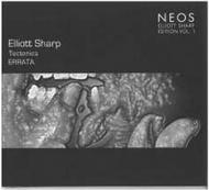 Elliott Sharp Edition Vol.1 - Errata