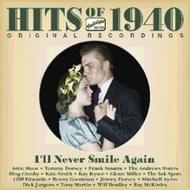 Hits Of 1940 - I�ll never smile again