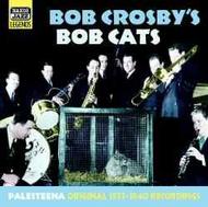 Bob Crosby�s Bob Cats - Palesteena