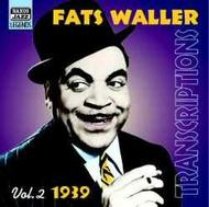 Fats Waller vol.2 - 1939 Transcriptions