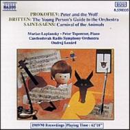 Prokofiev - Peter & The Wolf. Britten - Young person�s guide. Saint-Sa�ns - Carnival of Animals