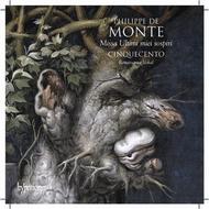 De Monte - Missa Ultimi miei sospiri & other sacred choral music