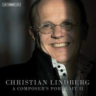 Christian Lindberg - A Composers Portrait II
