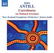 Antill - Corroboree, An Outback Overture | Naxos 8570241