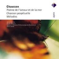 Chausson - Poeme de lamour et de la mer, etc