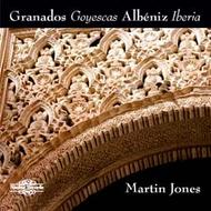 Granados - Goyescas, Albeniz - Iberia