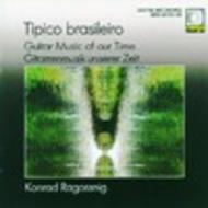 Tipico Brasileiro: Guitar Music of Our Time
