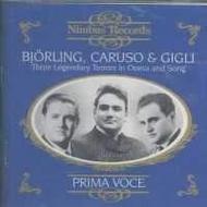 Bjorling, Caruso, Gigli - Three Legendary Tenors in Opera and Song