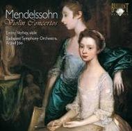 Mendelssohn - Violin Concertos