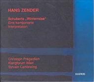Zender - Schuberts Winterreise for tenor & orchestra