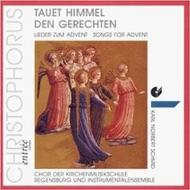 Tauet, Himmel, Den Gerechten (Songs for Advent)