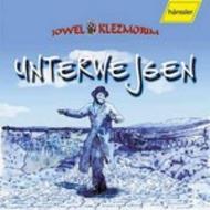 Jowel Klezmorim: Unterwejgen (On the Road) 