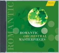 Romantic Orchestral Masterpieces