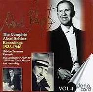 Aksel Schiotz: The Complete Recordings Vol.4