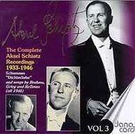 Aksel Schiotz: The Complete Recordings Vol.3
