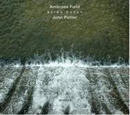 Ambrose Field - Being Dufay