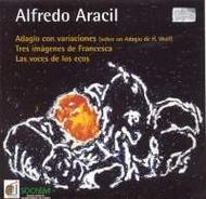 Aracil - Adagio con variaciones, Tres imagenes, etc
