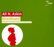Ali N Askin - Eisenhans!
