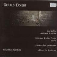 Eckert - Des Nichts, Erinnerte Zeit, Offen, etc