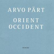 Arvo Part - Orient & Occident
