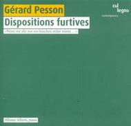 Gerard Pesson - Dispositions furtives