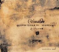 Gesualdo - Madrigals Book 5