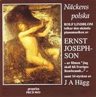 Jakob Adolf Hagg / Ernst Josephson - Piano Works