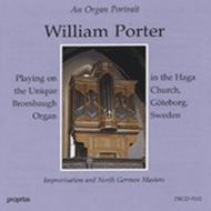 William Porter: Improvisation and North German Masters 