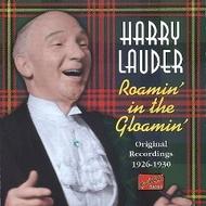 Harry Lauder - Roamin� in the Gloamin� 1926-30