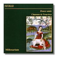 Douce Amie: Chansons de Trouvere