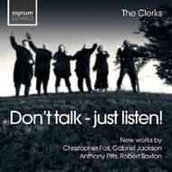 Dont Talk - Just Listen! | Signum SIGCD174