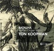 Batalha: Iberian Organ Music