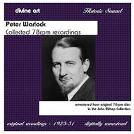 Peter Warlock - Collected 78rpm Recordings