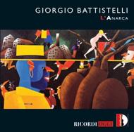 Giorgio Battistelli - L�Anarca | Stradivarius STR57013