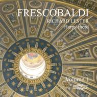 Richard Lester plays Frescobaldi Vol.1