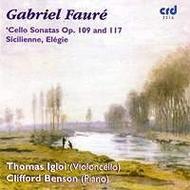 Faure - Cello Sonatas, Sicilienne, Elegie
