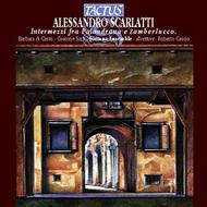 A Scarlatti - Intermezzi fra Palandrana e Zamberlucco