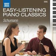 Easy Listening Piano Classics: Schumann