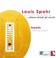 Spohr - So mach� die Augen zu �allora chiudi gli occhi